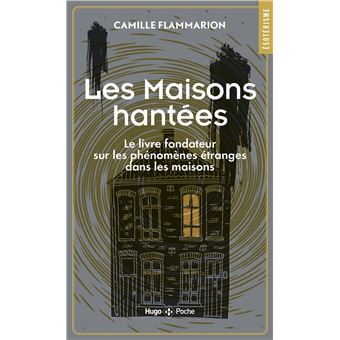 Maisons-Hantees-Le-livre-fondateur-sur-les-phenomenes-etranges-dans-les-maisons