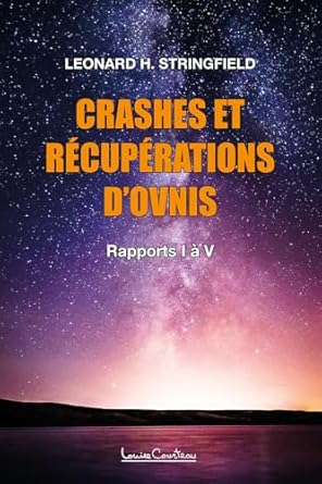 Crashes et récupérations d'OVNIS Tome 1