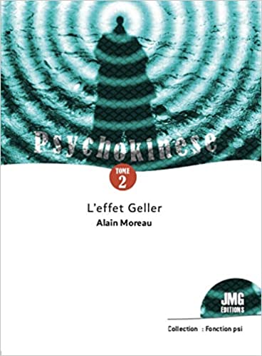 Tome 2 L'effet Geller_