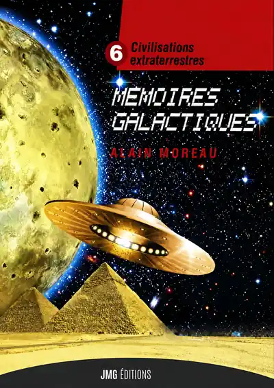 Le livre Tome 6 Mémoires galactiques par l'auteur à succès Alain Moreau