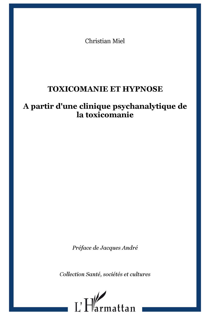 1er-livre-de-lauteur-Christian-MIEL-Toxicomanie-et-hypnose